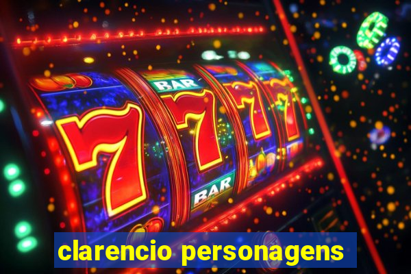 clarencio personagens